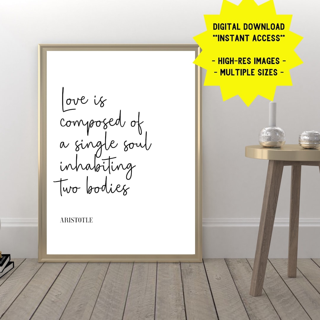 Aristoteles Zitat druckbare Kunst Die Liebe besteht aus einer einzigen