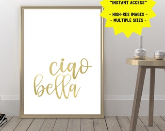Ciao Bella Gold Foil Printable Art | Italian Wall Decor (Digital Download)