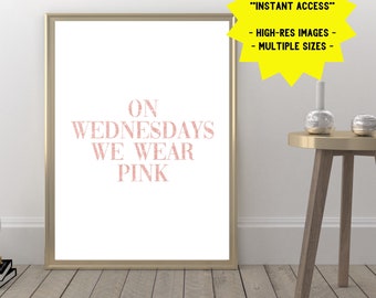 Mean Girls Quote Print: On Wednesdays We Wear Pink (Digital Download)