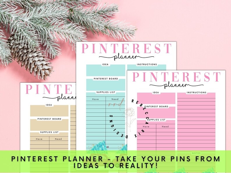 May include: Three printable planner pages with the text "Pinterest Planner" in pink. Each page has sections for "Idea", "Pinterest Board", "Supplies List", and "Instructions". The pages are on a pink background.
