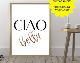 Ciao Bella Printable Wall Art: Italian Saying (Digital Download)