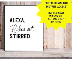 Alexa Shaken Not Stirred プリント | 印刷可能なウォール アート | マティーニ愛好家へのギフト | ゴールドフィンガー ポスター | バー アート | バー カート プリント | マティーニの名言