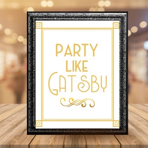 Great Gatsby Party Decor Printable Party Signs Great Gatsby Print Great ...