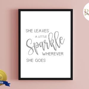She Leaves A Little Sparkle Sign: Girls Room Decor (Digital Download)