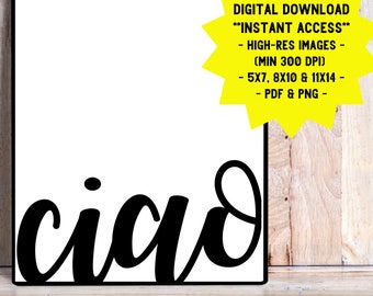 Ciao Typography Print, Minimalist Home Decor (Digital Download)