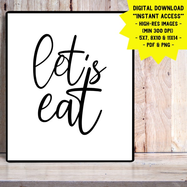 Printable Wall Art For Kitchen And Dining Room | Lets Eat Sign | Farmhouse Chic Wall Art | Printable Wall Decor | Food Poster | Food Quotes