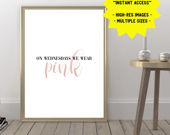 Mean Girls Quote Print: On Wednesdays We Wear Pink (Digital Download)