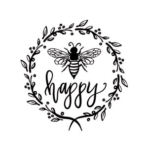 Happy Bee Quote BIG SIZES Reusable Mylar Stencil or Self Adhesive Stencil Art Craft Wall Decor / MG22