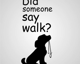 Dog Bandana Did Someone Say Walk