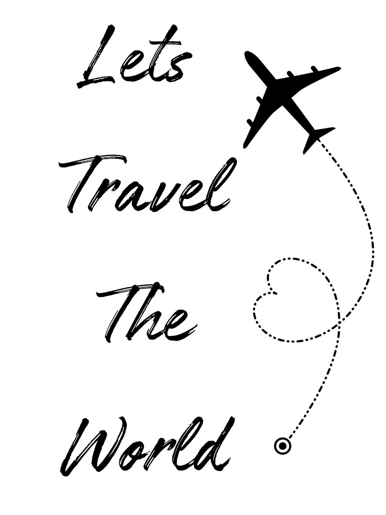 Let's Travel the World Sign, Printable Travel Quotes, Travel Wall Art
