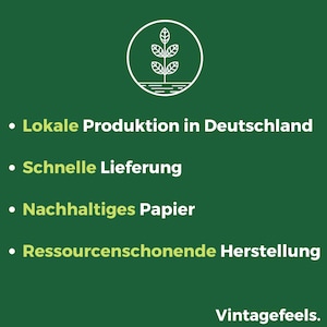 May include: Green background with a white outline of a plant in a circle. The text below reads: "Lokale Produktion in Deutschland", "Schnelle Lieferung", "Nachhaltiges Papier", "Ressourcenschonende Herstellung", and "Vintagefeels."