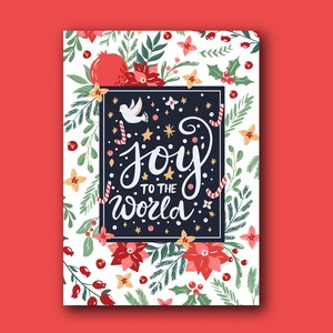 May include: A Christmas-themed greeting card with the words "Joy to the World" in white script on a dark blue background. The card is surrounded by a floral border of red poinsettias, green leaves, and berries. A white dove and candy canes are also featured.