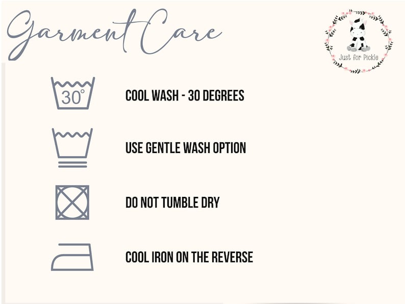 May include: Garment care instructions with icons: cool wash at 30 degrees, use gentle wash option, do not tumble dry, cool iron on the reverse.
