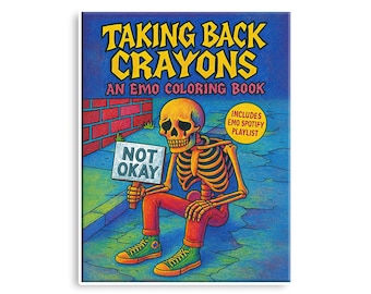 Recuperando los crayones: Un libro para colorear emo para adultos / Arte emo nostálgico + lista de reproducción de Spotify