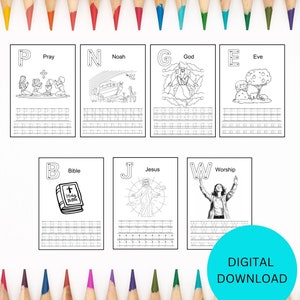 May include: A set of printable coloring pages featuring letters of the alphabet and bible-themed illustrations. Each page includes a letter, a word, and a picture to color. The words include Pray, Noah, God, Eve, Bible, Jesus, and Worship.