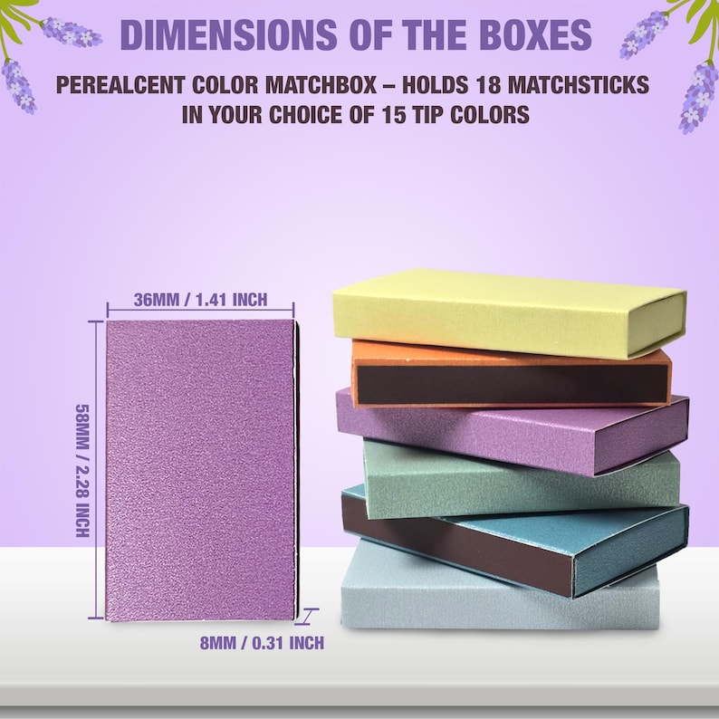 May include: A stack of six matchboxes in various pastel colors, including light green, orange, purple, and blue. The matchboxes are made of cardboard and have a textured surface. The dimensions of the matchbox are listed in inches and millimeters: 36mm/1.41 inch, 58mm/2.28 inch, and 8mm/0.31 inch.