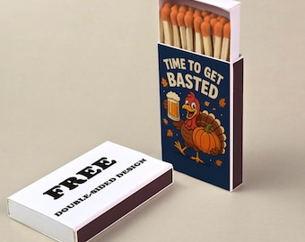 Funny Fall Matchboxes – Custom Thanksgiving Matches, Time to Get Basted Design, Friendsgiving Party Favors