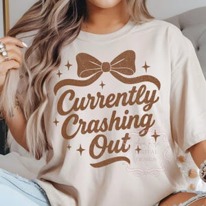 Crashing Out Girly Retro Funny Quote PNG, Sassy Sarcastic Shirt Design, Adult Humor Png, Preppy Bow Shirt Png, Vintage Trendy Quote Sublimation, Mental Health Quote Png, Trending Womens Sublimation, Mentally Spicy