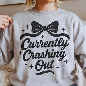 Crashing Out Girly Retro Funny Quote PNG, Sassy Sarcastic Shirt Design, Adult Humor Png, Preppy Bow Shirt Png, Vintage Trendy Quote Sublimation, Mental Health Quote Png, Trending Womens Sublimation, Mentally Spicy