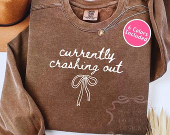 Crashing Out Funny Quote PNG, Womens Humor SVG, Girly Bow Shirt Design, Sarcastic Png, Preppy Popular Shirt Png, Trendy Quote Sublimation