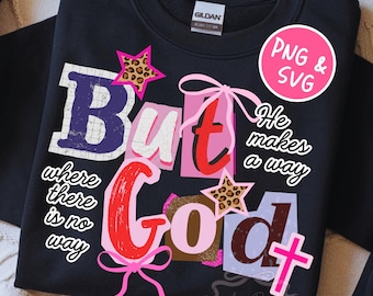 But God PNG SVG, Trendy Jesus Shirt Png, Girly Christian Png, Popular Bible Verse Design, Preppy Christian Sublimation, Pink Faith Png Dtf