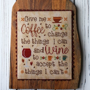 New Cross stitch pattern ~ Coffee or Wine Today?~ Coffee, cappuccino cross stitch chart by New York Dreamer Needleworks, inspirational quote