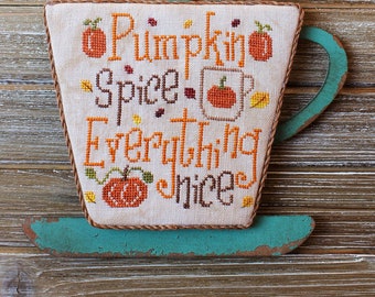 Pumpkin Spice Everything Nice ~Cross Stitch Pattern by New York Dreamer Needleworks ~ New Cross Stitch, metal frame, mug, fall, thanksgiving