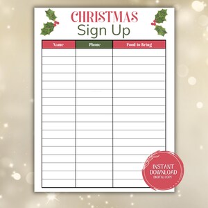 May include: Printable Christmas sign up sheet with holly leaves and berries. The sheet has columns for name, phone, and food to bring.