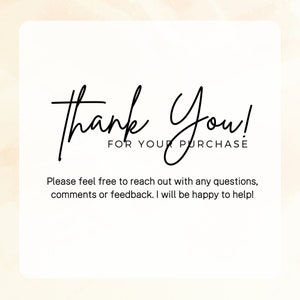 Op de afbeelding: Een witte kaart met zwarte tekst die zegt "Bedankt! Voor uw aankoop." De kaart bevat ook de tekst "Neem gerust contact op met vragen, opmerkingen of feedback. We helpen u graag!"