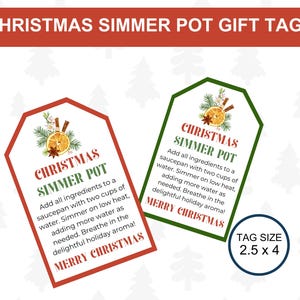 May include: Two red and green Christmas simmer pot gift tags with a watercolor illustration of oranges, cinnamon sticks, and star anise. The text on the tags reads "Christmas Simmer Pot" and includes instructions for making a simmer pot. The tag size is 2.5 x 4 inches.