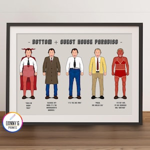 May include: A digital illustration of six characters from the movie 'Bottom' and 'Guest House Paradiso'. The characters are depicted in their iconic outfits from the show. The text below each character includes their names and catchphrases.