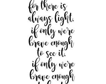 for there is always light, the hill we climb, amanda gorman quote, svg, t-shirt