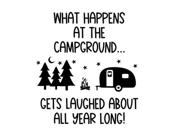 Camping SVG, Camping Bucket, Camping, What happens at the campground, camping night light, camping decor, bucket light