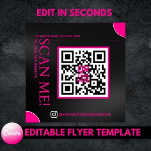 Pode incluir: Modelo de folheto preto e rosa com o texto "EDIT IN SECONDS" e "SCAN ME!" com um código QR e o texto "@YOURINSTAGRAMNAMEHERE".