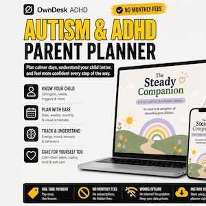 May include: A digital Autism & ADHD Parent Planner displayed on a laptop and smartphone screen. The interface features the title The Steady Companion, a gentle support and planning journal, with illustrations of a sun, rainbow, and flowers.
