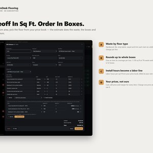 Pu&ograve; includere: Un'interfaccia digitale per il software OwnDesk Flooring che mostra una schermata di stima del progetto in modalit&agrave; scura, con le intestazioni Takeoff In Sq Ft. Order In Boxes e quattro punti A, B, C e D che descrivono i calcoli.