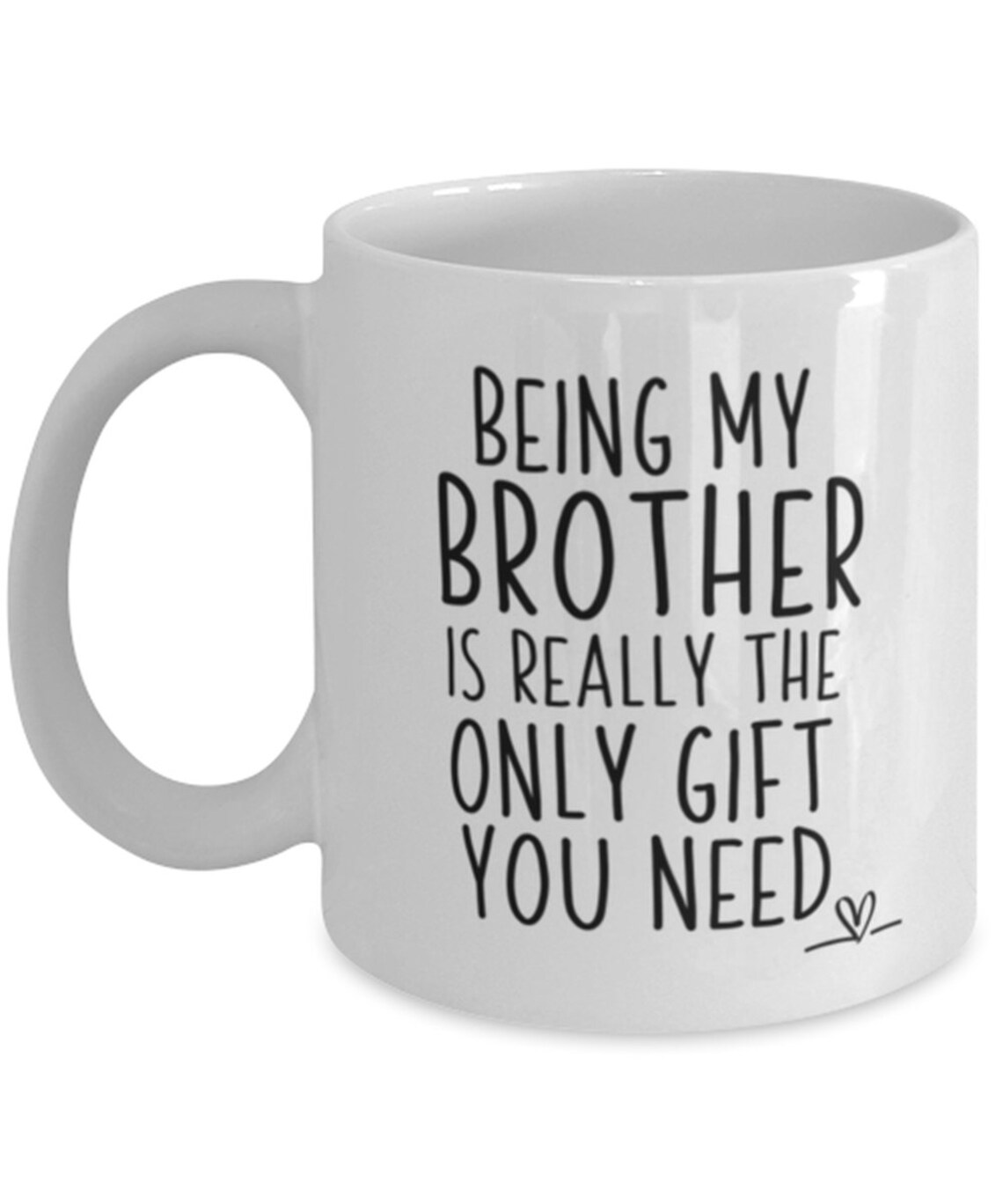 Funny Mug For Your Brother Being My Brother Is Really The Etsy