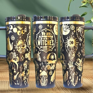 Granddaughters Of The Witches You Couldn&#39;t Burn Laser Engraved on Black 40oz Tumbler Copper Gold Plating