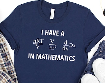 Ik ben gepromoveerd in de wiskunde | Unisex T-Shirt | Promovendus Gift | Doctoraatsgeschenk | Afgestudeerde student cadeau