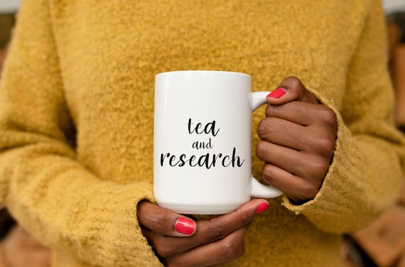 Tea and Research | 11oz 15oz Ceramic White Mug | Researcher Mug | Professor Gifts | PhD Student Mug | Doctorate Degree Mug