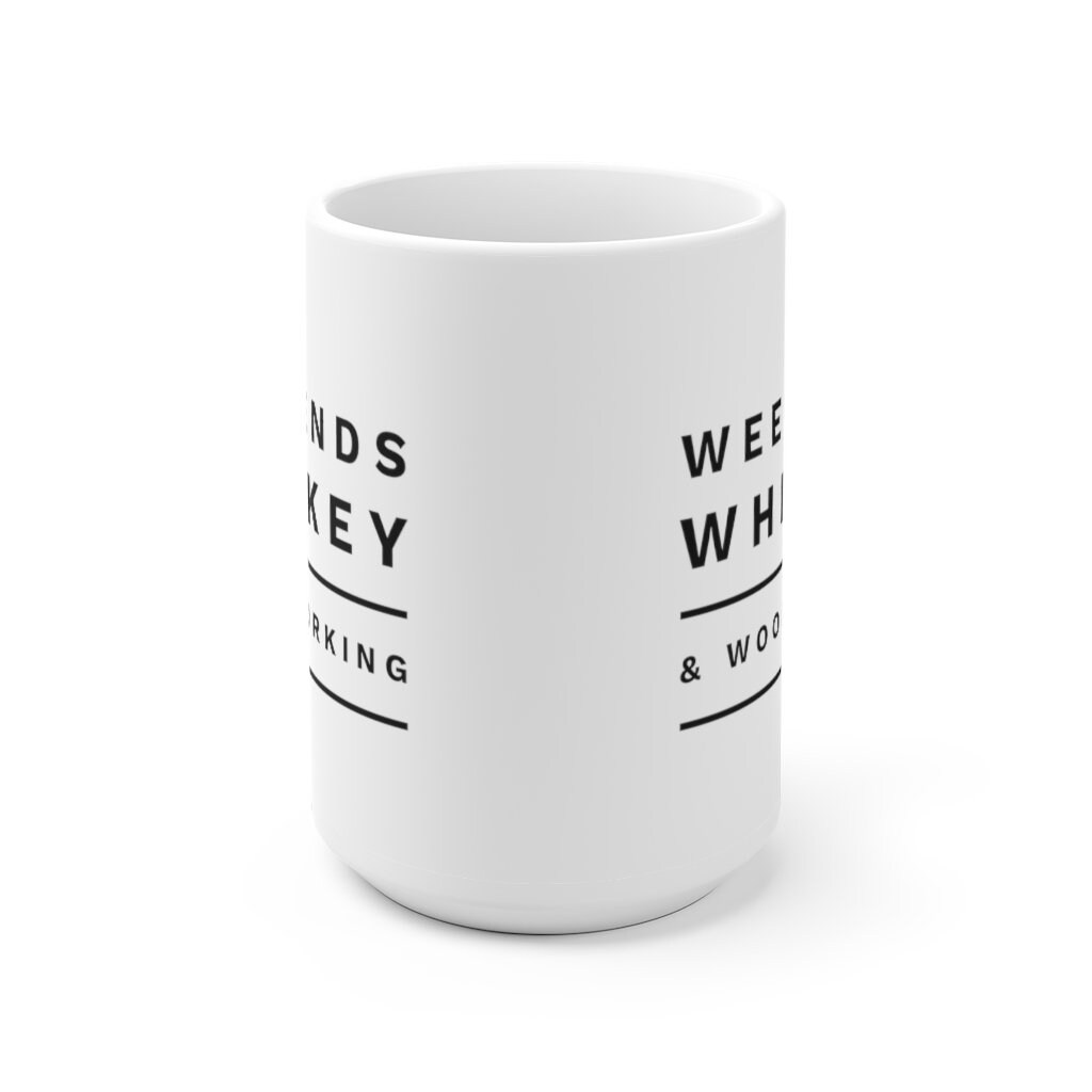 Weekends Whiskey and Woodworking Funny Woodworking Coffee - Etsy