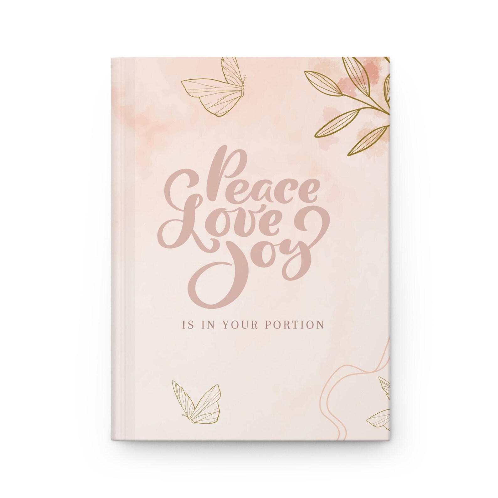 PEACE LOVE JOY Notebook Butterfly Notebook Notebook Hardcover 