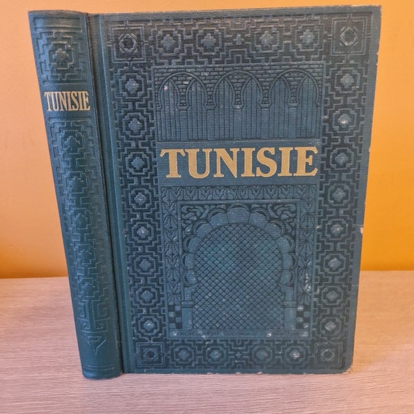 Tunisia, colonial and maritime encyclopedia - by Eugène Guernier - 253 photographs, 40 maps and plans, 41 drawings and graphs - 1948