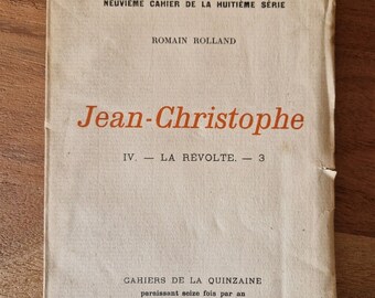 Cahiers de la quinzaine - Jean Christophe - La révolte - La délivrance - Par Romain Rolland - 06 janvier 1907