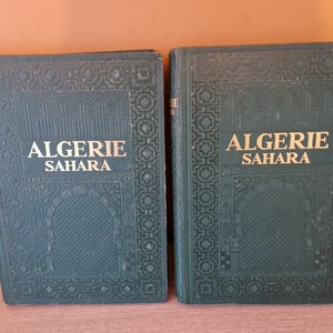 Algérie Sahara, encyclopédie coloniale et maritime - Photographies, cartes et plans - par Eugène Guernier  - 1946