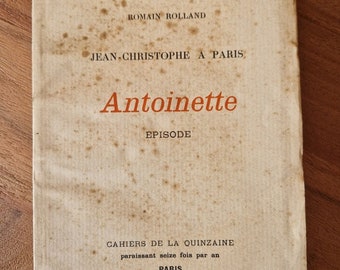 Cahiers de la quinzaine - Jean Christophe - Antoinette - Par Romain Rolland - 05 avril 1908