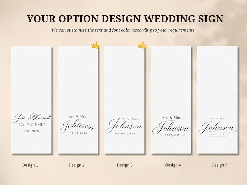 Może przedstawiać: Pięć pionowych prostokątnych tablic ślubnych w kolorze białym z czarnym tekstem. G&oacute;rny napis brzmi YOUR OPTION DESIGN WEDDING SIGN. Każda tablica prezentuje inną typografię i układ z imionami takimi jak David & Emily lub Johnson oraz datami takimi jak 03.05.2026. Dwie tablice posiadają małe złote ikony koron.