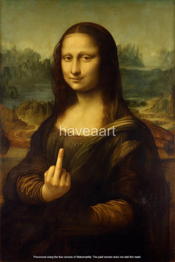 Mona Lisa Middle Finger Art Print, Funny Parody (digital Download