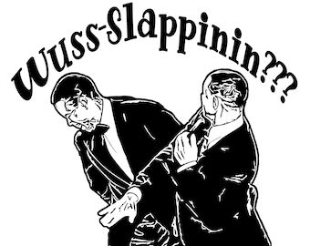 Will Smith vs Chris Rock, not "what's happenin" but  "Wuss-Slappinin"  PNG | EPS | JPG | Downloadable |