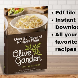DIGITAL DOWNLOAD! 85 Olive Garden Recipes